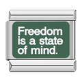 Freedom is a state of mind. — Silver [ref:50487446569238]