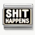 Shit Happens — Silver [ref:50487477666070]