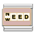 Need weed [ref:55610649575702]