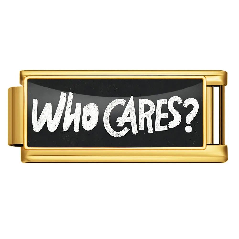 Who Cares? — Gold [ref:55572844642582]
